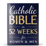 Catholic Bible in 52 Weeks for Women and Men Volume 2 Kindle Edition-0